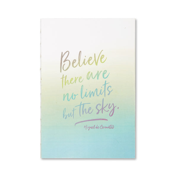 Believe There are no Limits