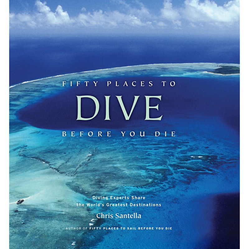 Front cover of Fifty places to dive before you die