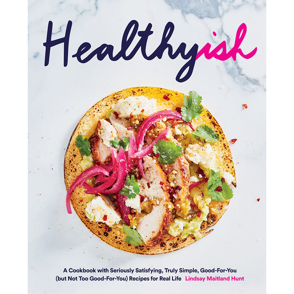Front cover of the Healthyish cookbook