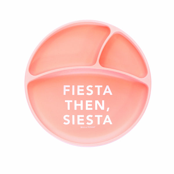 Top View of Bella Tunno plate with Fiesta then, siesta saying